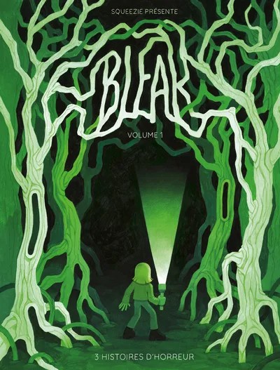 [780118] Bleak : 3 histoires d'horreur - Tome 1