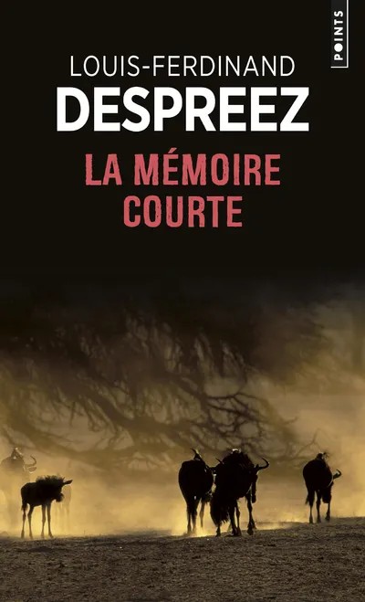La Mémoire courte