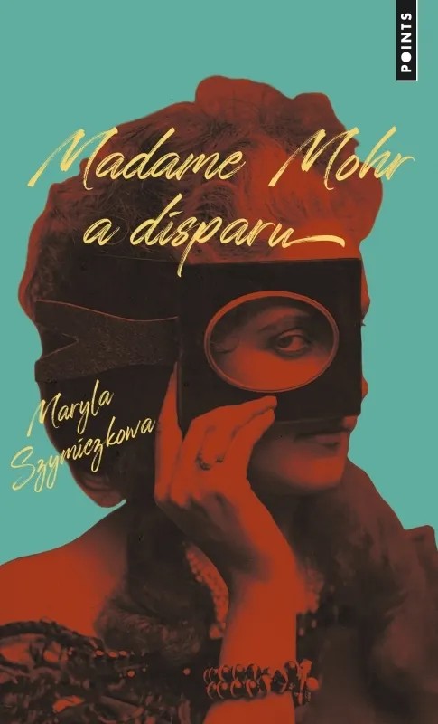Madame Mohr a disparu. Les Enquêtes de Zofia Turbotynska
