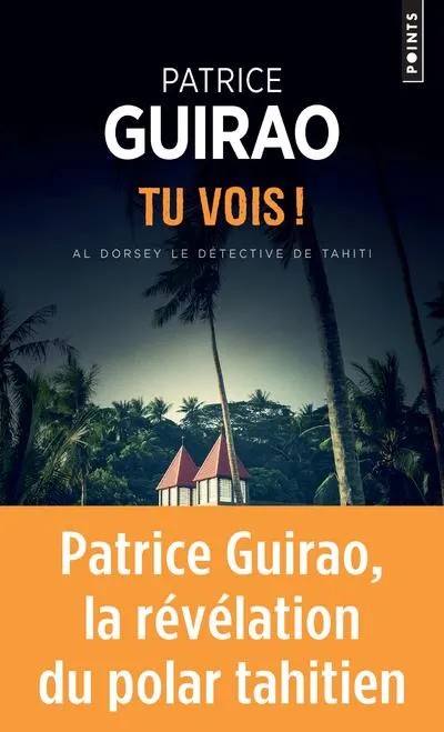 Al Dorsey, le détective de Tahiti Tu vois !