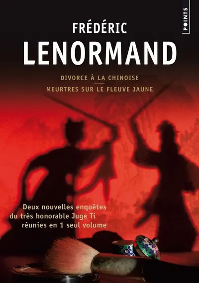 Deux enquêtes du juge Ti Divorce à la chinoise / Meurtres sur le fleuve Jaune