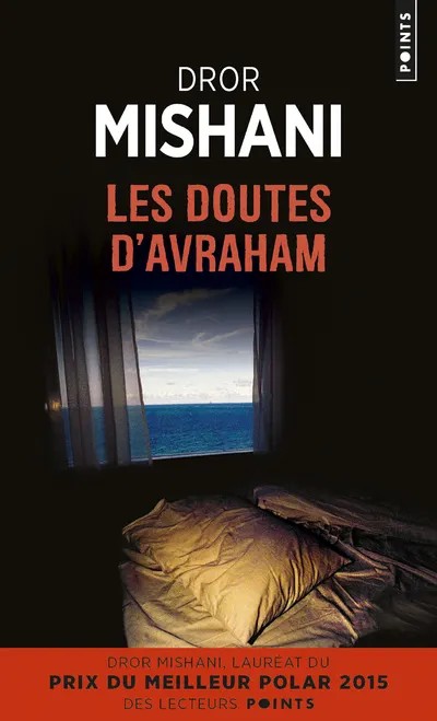 Une enquête du commandant Avraham Avraham Les Doutes d'Avraham