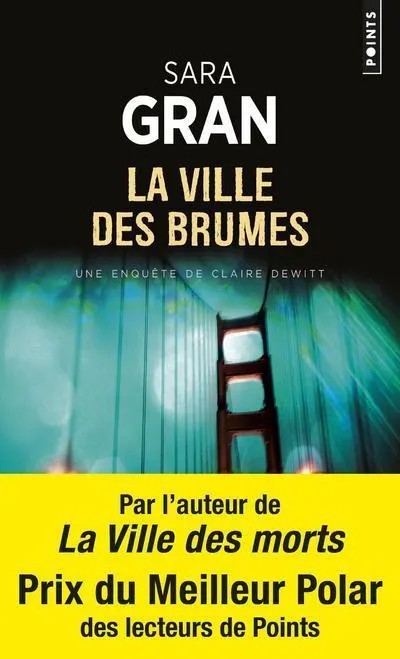 Une enquête de Claire DeWitt La Ville des brumes
