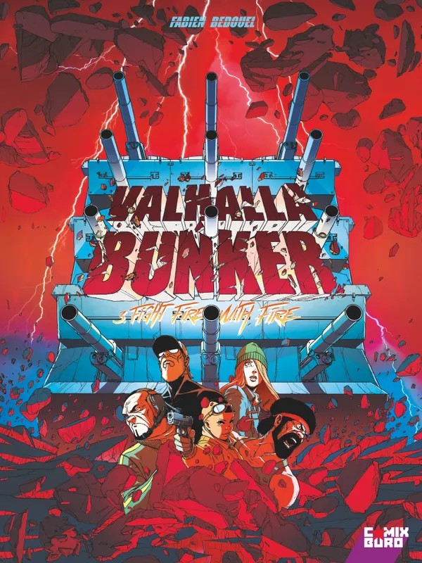 Valhalla Bunker - Tome 03