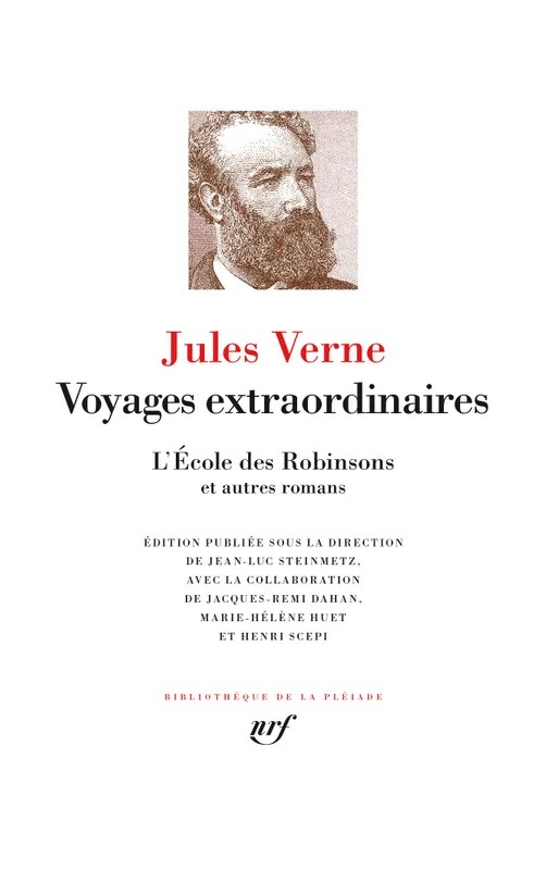 Voyages extraordinaires - L'École des Robinsons et autres romans