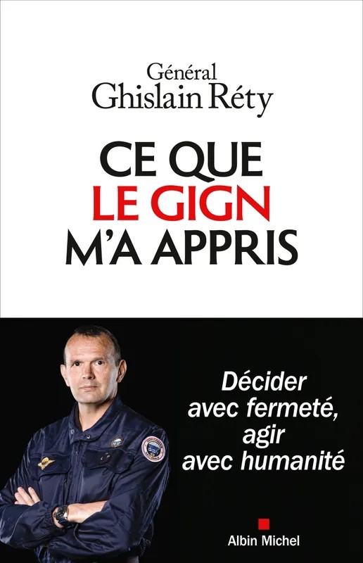 Ce que le GIGN m'a appris