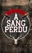 À sang perdu