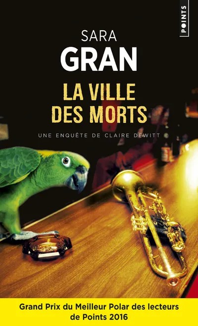 Une enquête de Claire DeWitt : La ville des morts
