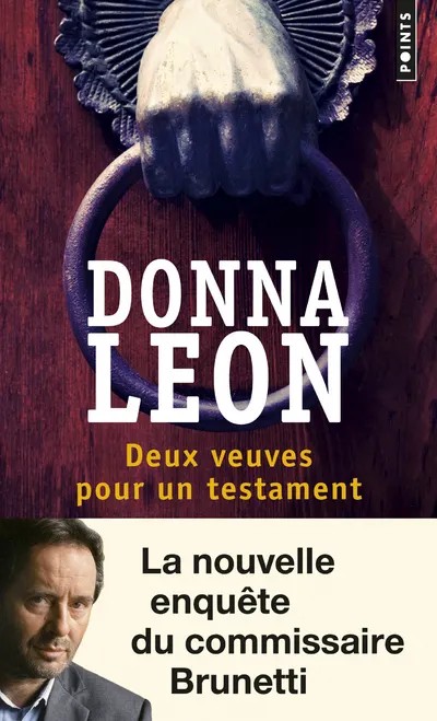 Une enquête du commissaire Brunetti. Une enquête du commissaire Brunetti / Deux veuves pour un testament / Policiers