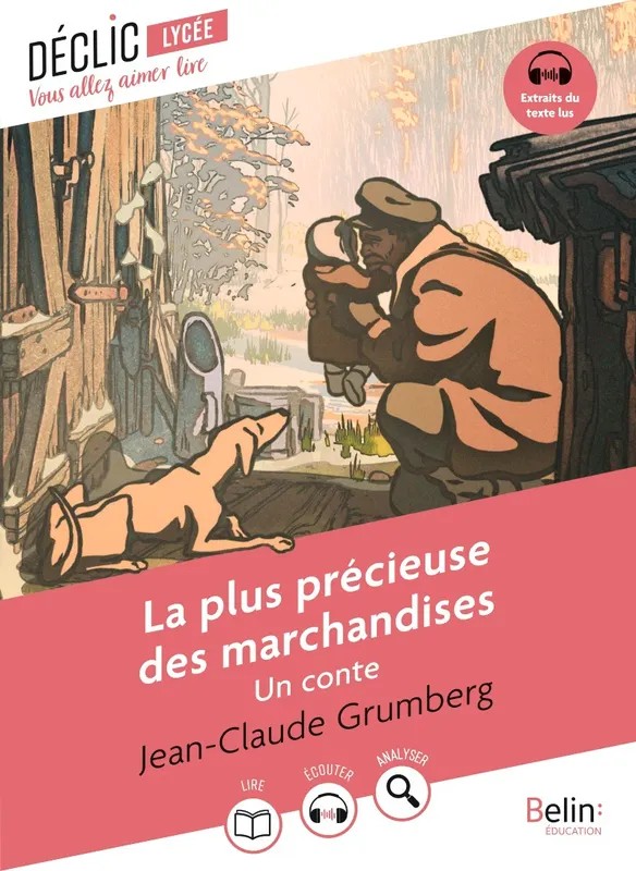 La plus précieuse des marchandises