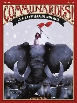 Communardes ! Les éléphants rouges