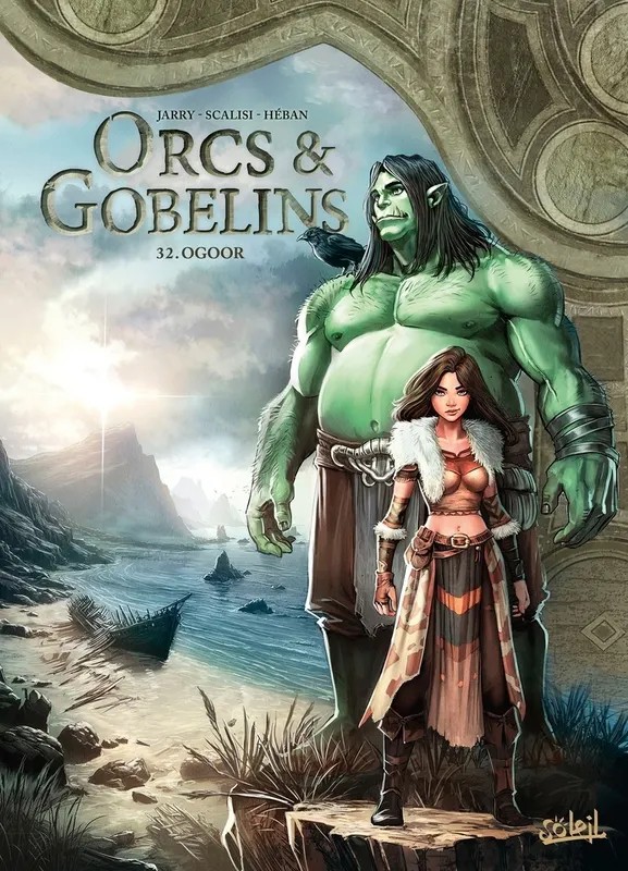 Orcs & gobelins Orcs et Gobelins T32 - Guerres d'Arran - Ogoor