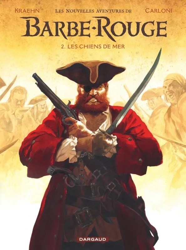 Les nouvelles aventures de Barbe-Rouge Les chiens de mer