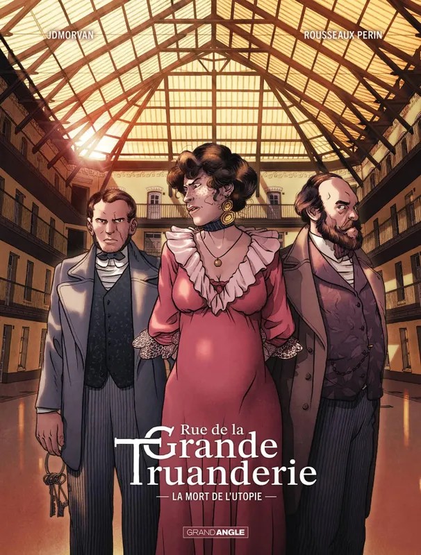 Rue de la grande truanderie - vol. 02/2