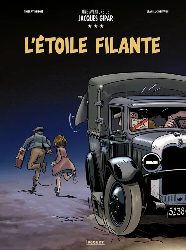 Les aventures de Jacques Gipar Une aventure de Jacques Gipar. Vol. 12. L'étoile filante