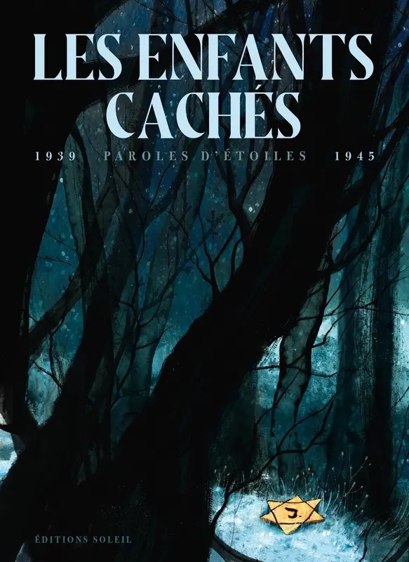 Les Enfants cachés Paroles d'enfants cachés 1939 - 1945