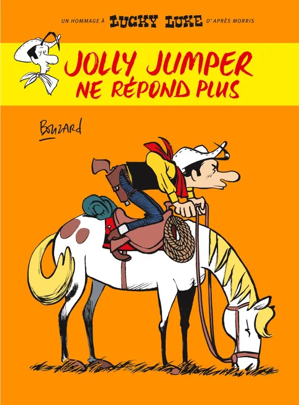 Les aventures de Lucky Luke d'après Morris Un Hommage à Lucky Luke par… - Jolly Jumper ne répond plus