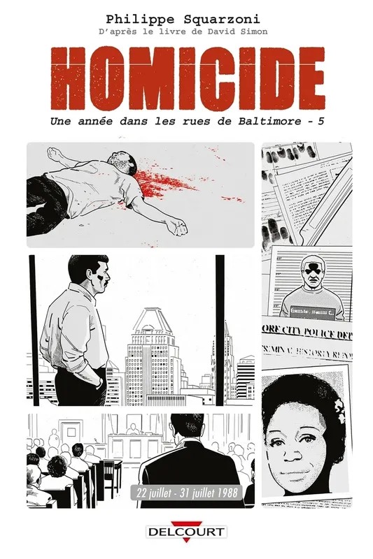 Homicide, une année dans les rues de Baltimore / 2 avril-22 juillet 1988