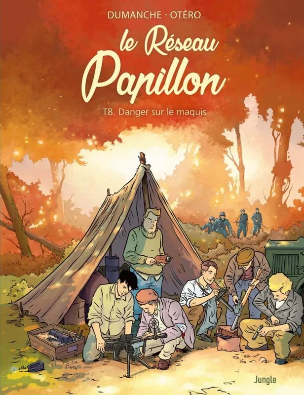 Le Réseau Papillon - Tome 8 Danger sur le maquis