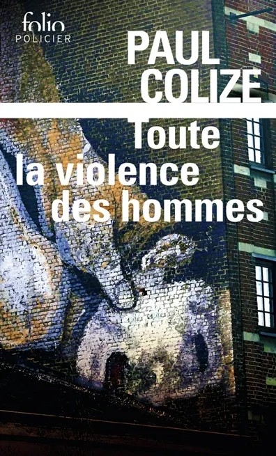 Toute la violence des hommes