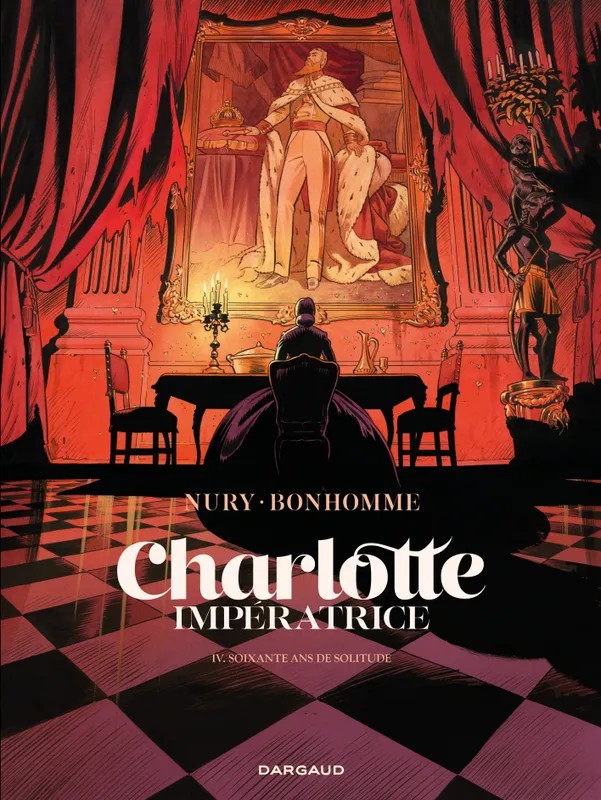 Charlotte impératrice - Tome 4 - 60 ans de solitude