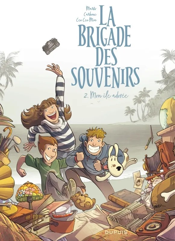 La brigade des souvenirs Mon île adorée