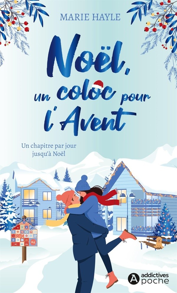 NOEL, UN COLOC POUR L'AVENT - UNE ROMANCE DE NOEL QUI SE LIT COMME UN CALENDRIER DE L'AVENT : 1 JOUR