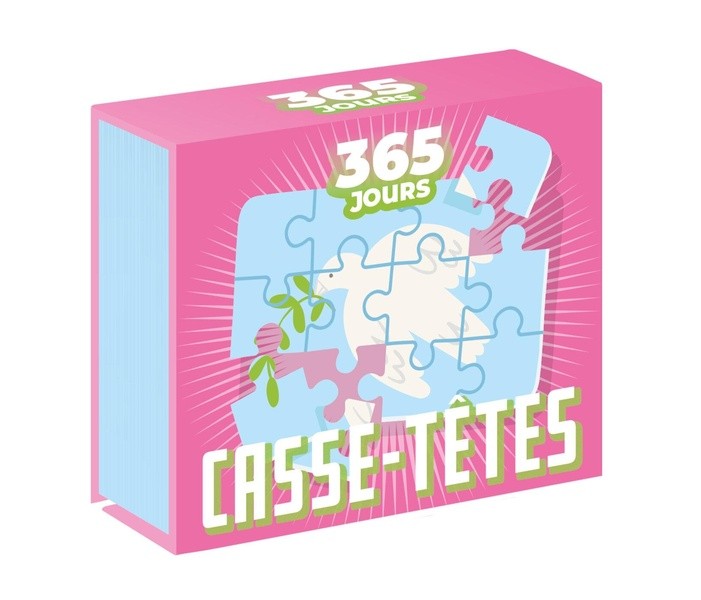 365 JOURS - CASSE-TETES