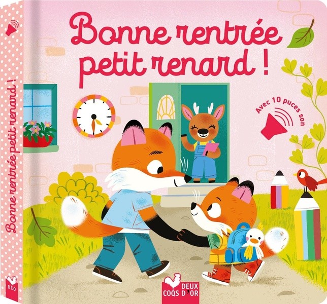 [5217487] Bonne rentrée, petit renard ! - livre sonore