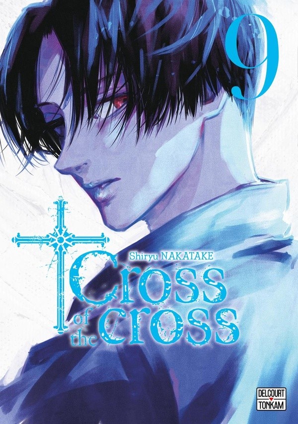 CROSS OF THE CROSS T09 - VOL09