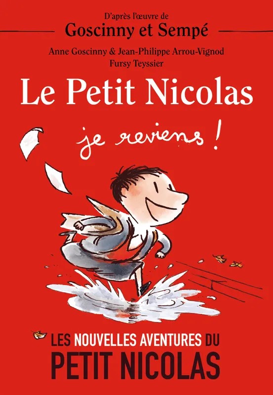 Le Petit Nicolas - Je reviens ! : Les Nouvelles Aventures du Petit Nicolas