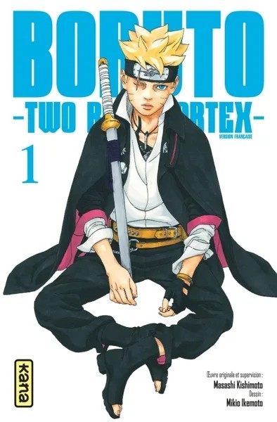 Boruto - Two Blue Vortex - Tome 1