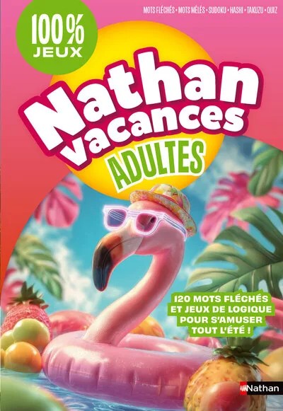Cahier de vacances - Nathan Vacances Adultes 100 % jeux