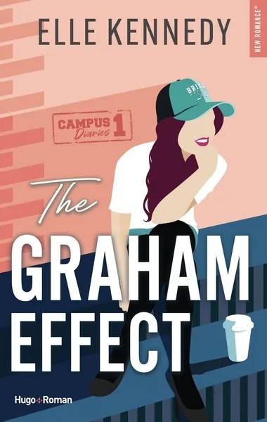 [5586745] The Graham effect - Version française - The campus Diaries Tome 1