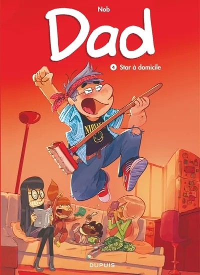 [DS00009] Dad - Tome 4 - Star à domicile