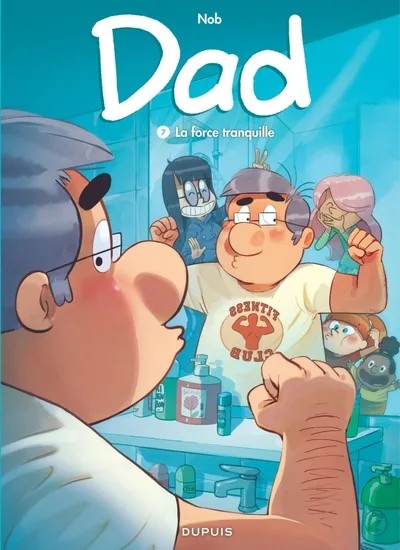 [DUP9234] Dad - Tome 7 - La force tranquille