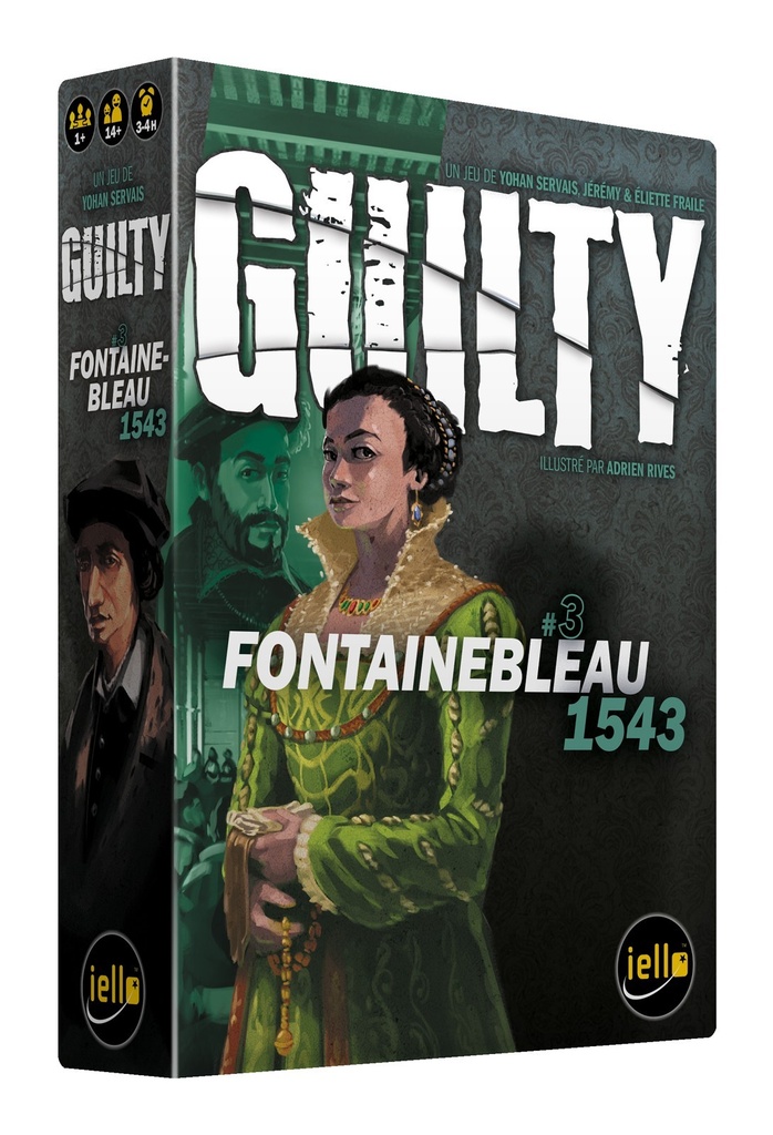 Guilty : Fontainebleau 1543
