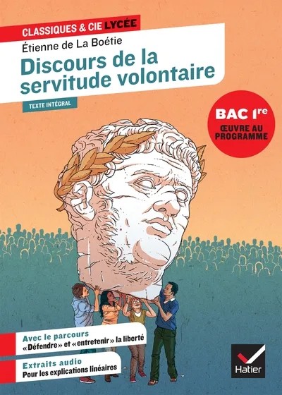 [3938293] Discours de la servitude volontaire (oeuvre au programme du Bac de français 2027, 1re) - suivi du parcours « Défendre et entretenir la liberté »