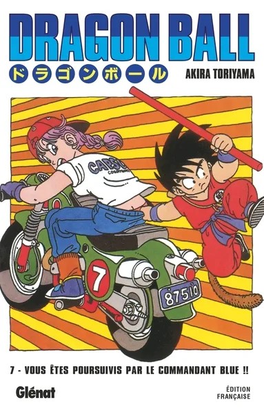 Dragon Ball - Édition originale - Tome 07 - Vous êtes poursuivis par le commandant Blue !!