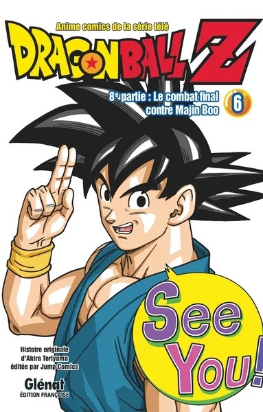 [5582910] Dragon Ball Z - 8e partie - Tome 06 - Le combat final contre Majin Boo