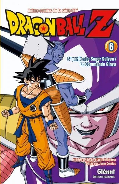 [7334246] Dragon Ball Z - 2e partie - Tome 06 - Le Super Saïyen/Le commando Ginyu