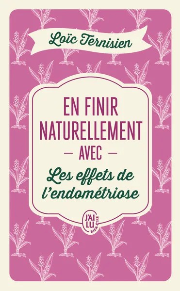 [M33035] En finir naturellement avec les effets de l'endométriose