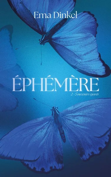[2983386] Éphémère - Tome 2 - Souvenirs égarés
