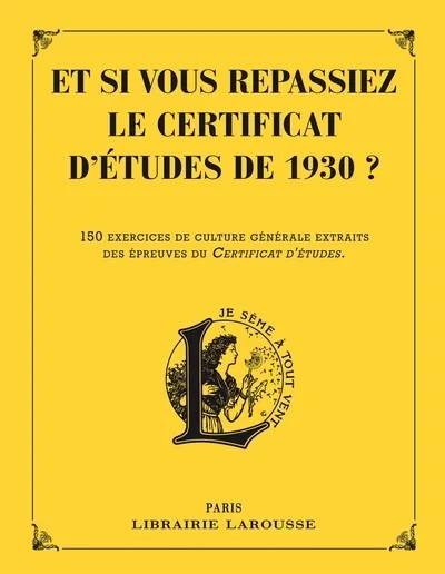 [5988746] Et si vous repassiez votre certificat d'études en 1930 ?