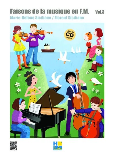 [HC51] FAISONS DE LA MUSIQUE EN FM V3 + CD - -- FORMATION MUSICALE