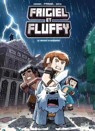 [7593345] Frigiel et Fluffy - Tome 06 Le manoir d'Herobrine