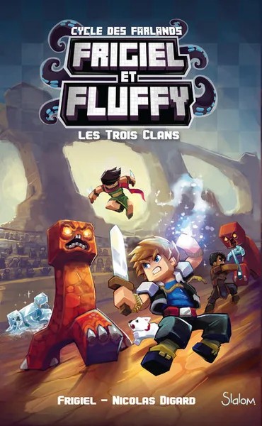 [668555] Frigiel et Fluffy - Tome 1 Les trois clans