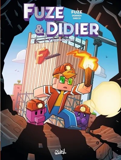 [3696184] FUZE ET DIDIER - Tome 04 LES TROIS TOURS