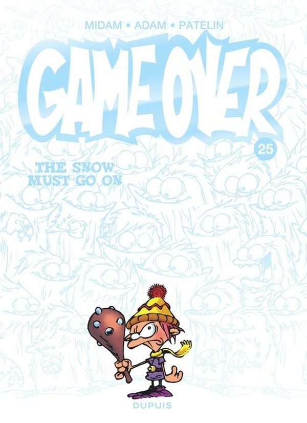 [DUP323966] GAME OVER - TOME 25 - THE SNOW MUST GO ON