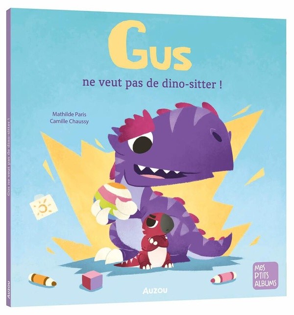 [AU12864] Gus ne veut pas de dino-sitter !